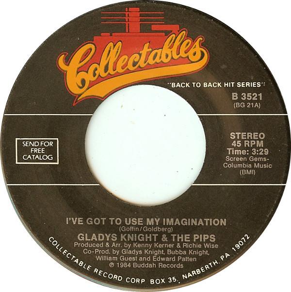 Gladys Knight And The Pips - I've Got To Use My Imagination / Best Thing That Ever Happened To Me