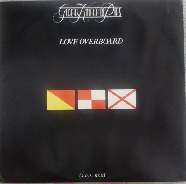 Gladys Knight And The Pips - Love Overboard