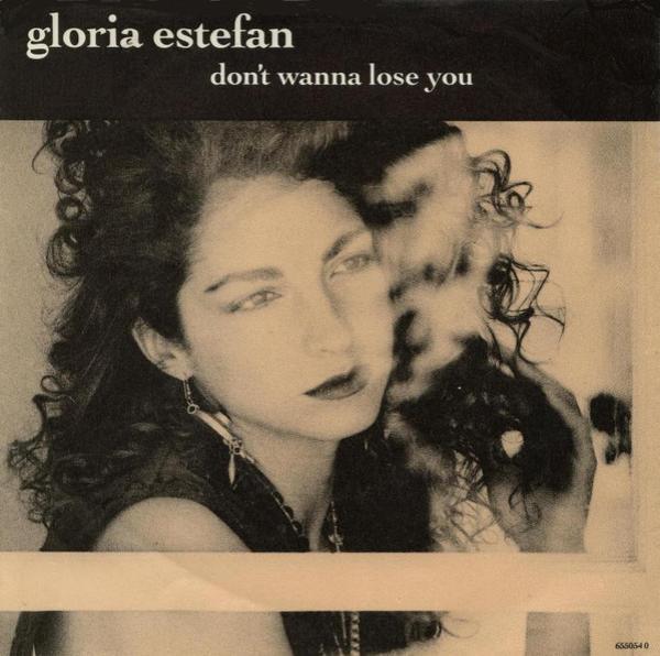 Gloria Estefan - Don't Wanna Lose You