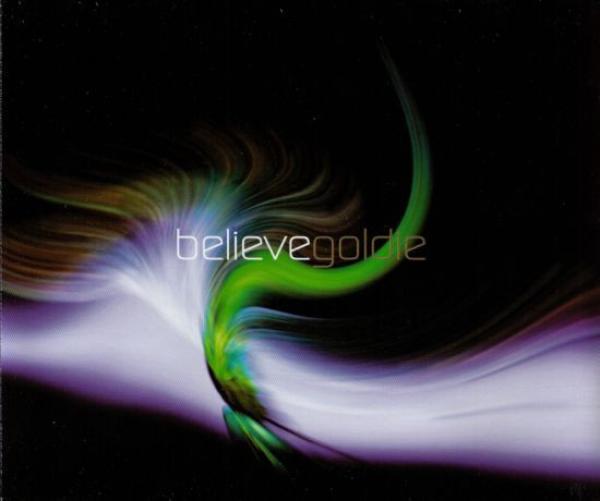Goldie - Believe