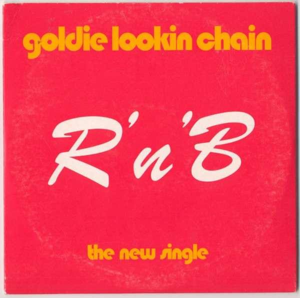 Goldie Lookin Chain - R'n'B