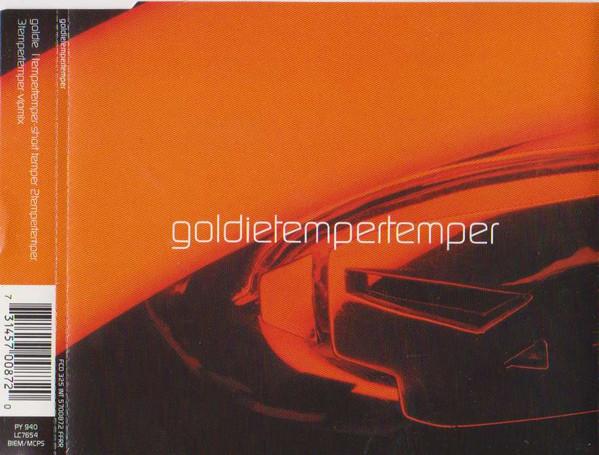 Goldie - Temper Temper