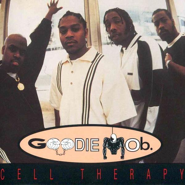 Goodie Mob - Cell Therapy