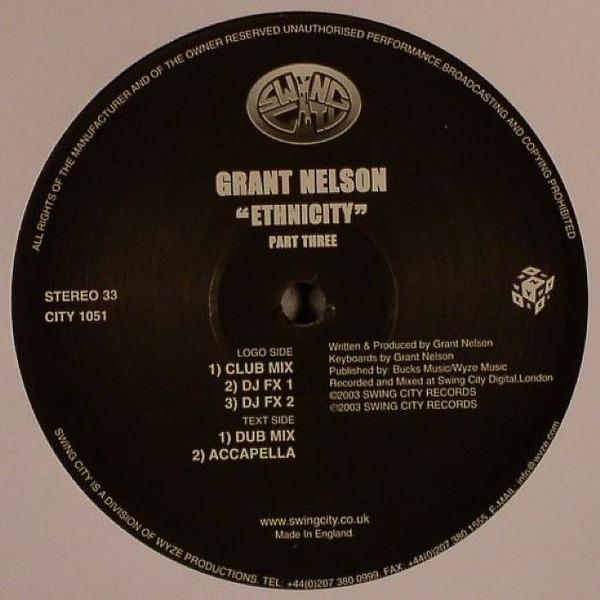 Grant Nelson - Ethnicity (Part Three)