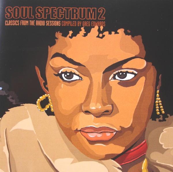 Greg Edwards  - Soul Spectrum 2 (Classics From The Radio Sessions)