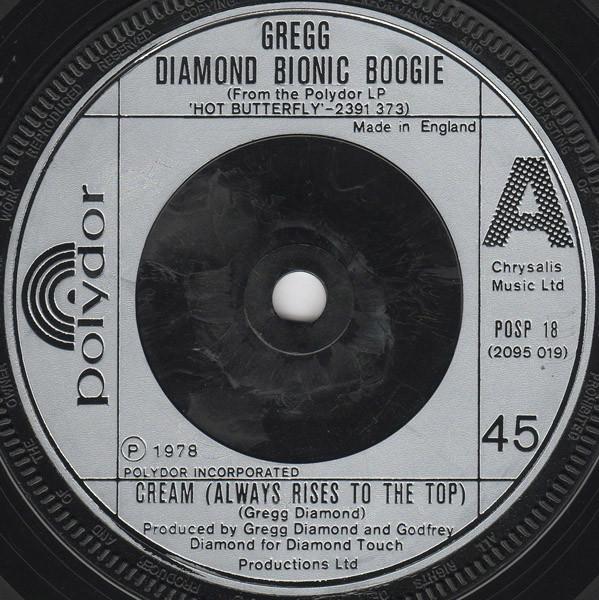Gregg Diamond, Bionic Boogie - Cream (Always Rises To The Top)