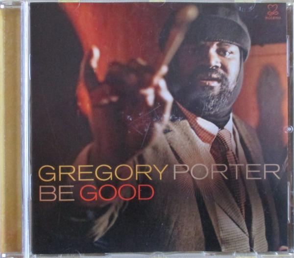 Gregory Porter - Be Good