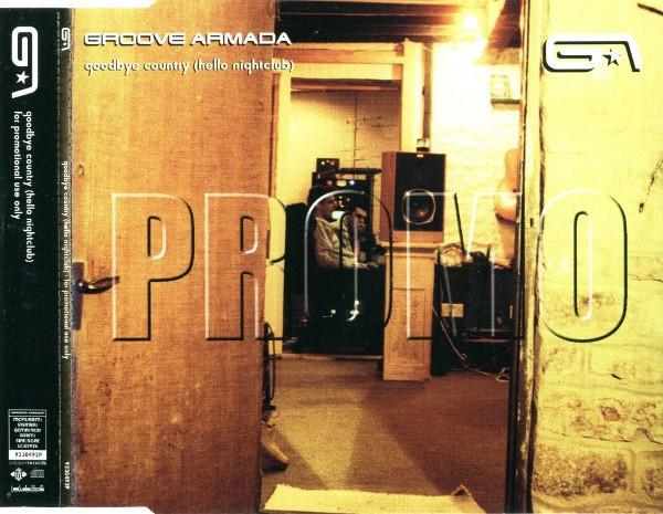 Groove Armada - Goodbye Country (Hello Nightclub)