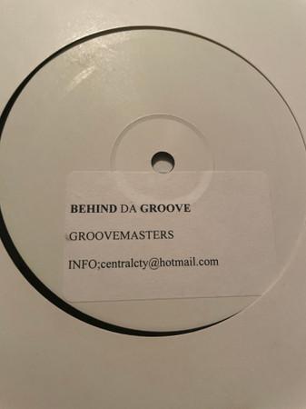 Groovemasters - Behind Da Groove