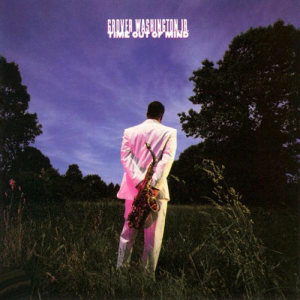 Grover Washington, Jr. - Time Out Of Mind