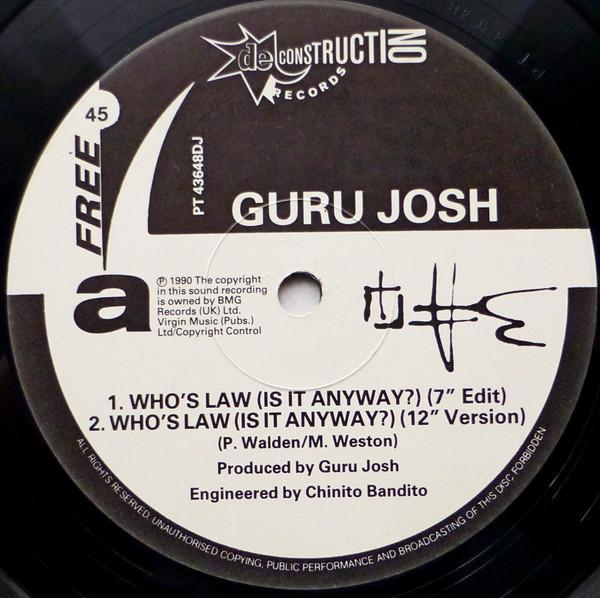 Guru Josh - Whose Law (Is It Anyway?)