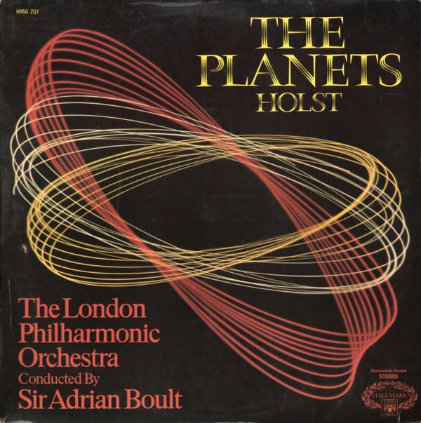 Gustav Holst, The London Philharmonic Orchestra, Sir Adrian Boult - The Planets