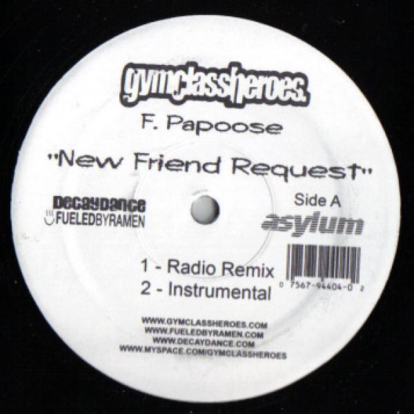 Gym Class Heroes, Papoose - New Friend Request