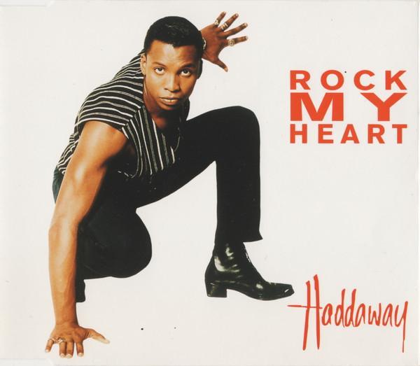 Haddaway - Rock My Heart