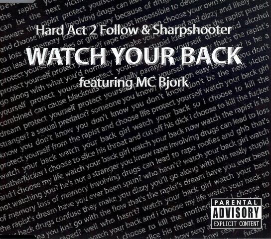 Hard Act 2 Follow, Sharpshooter (2) - Watch Your Back