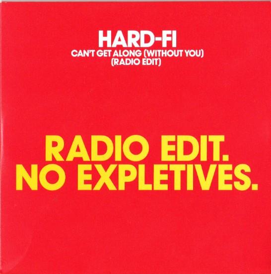 Hard-Fi - Can't Get Along (Without You)