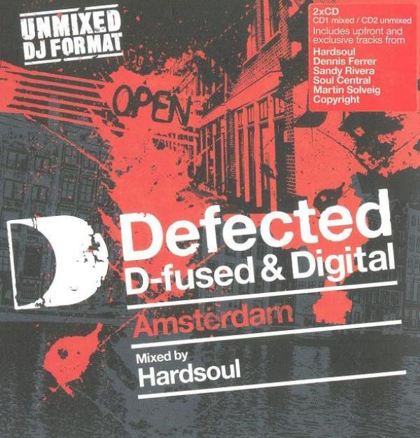Hardsoul - Defected D-fused & Digital Amsterdam