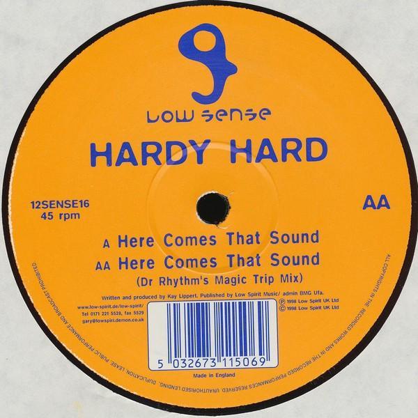 Hardy Hard - Here Comes That Sound