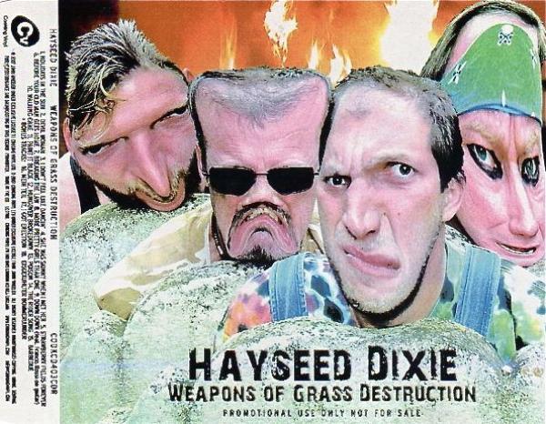 Hayseed Dixie - Weapons Of Grass Destruction
