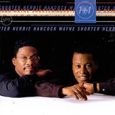 Herbie Hancock, Wayne Shorter - 1+1
