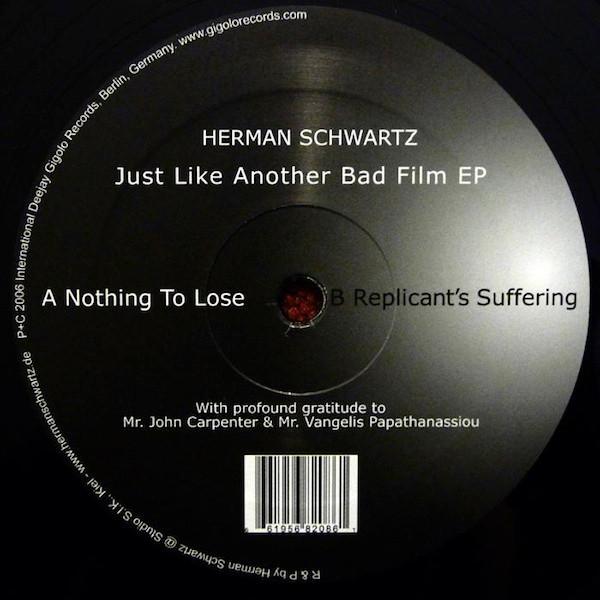 Herman Schwartz - Just Like Another Bad Film EP
