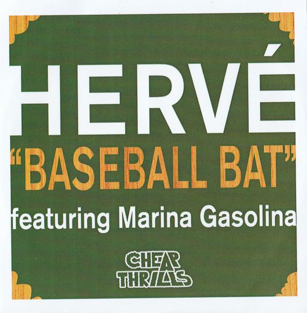 Hervé, Marina Gasolina - Baseball Bat