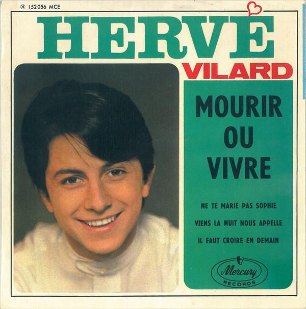 Hervé Vilard - Mourir Ou Vivre