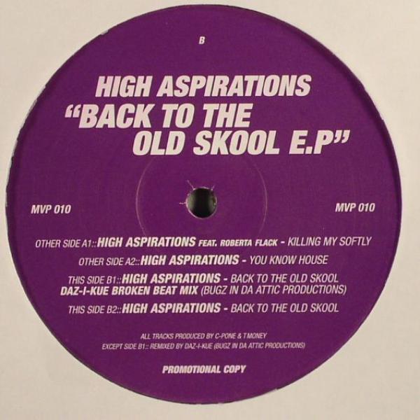 High Aspirations  - Back To The Old Skool E.P