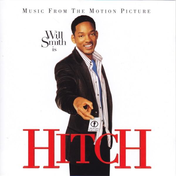  - Hitch - Music From The Motion Picture