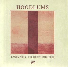 Hoodlums (3) - Landmarks / The Great Outsiders