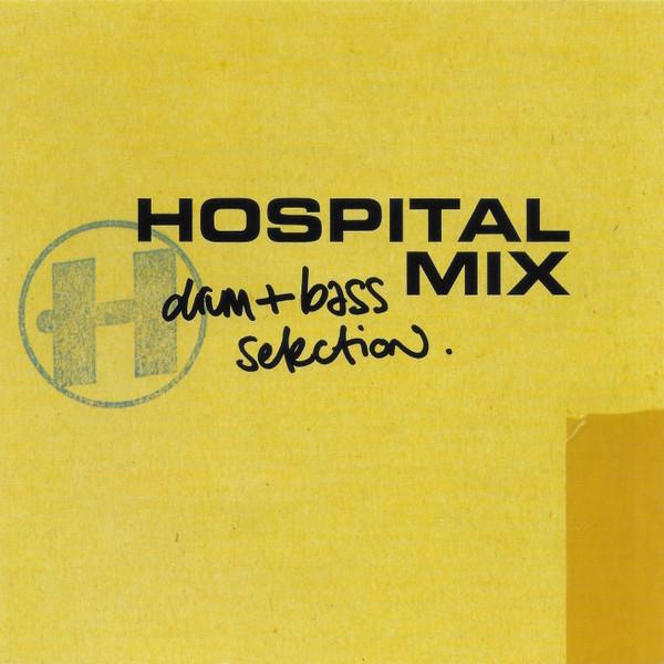  - Hospital Mix (Drum+Bass Selection)