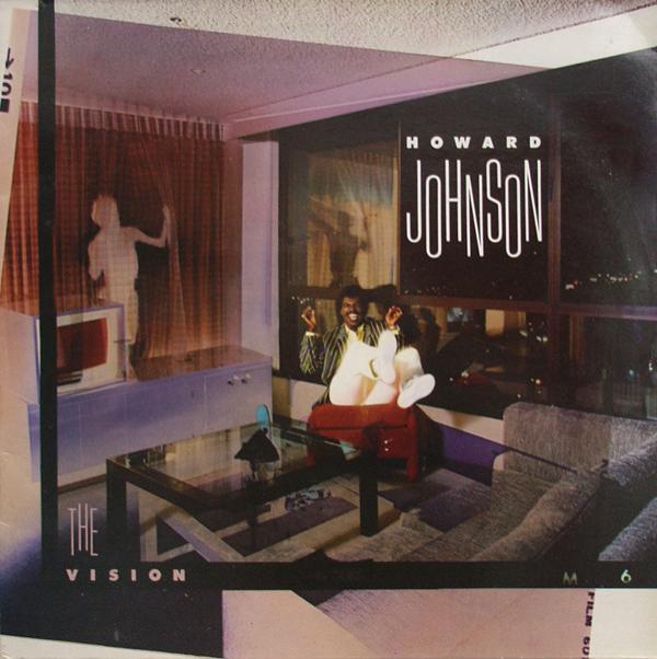 Howard Johnson - The Vision
