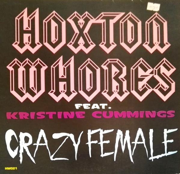 Hoxton Whores, Kristine Cummings - Crazy Female