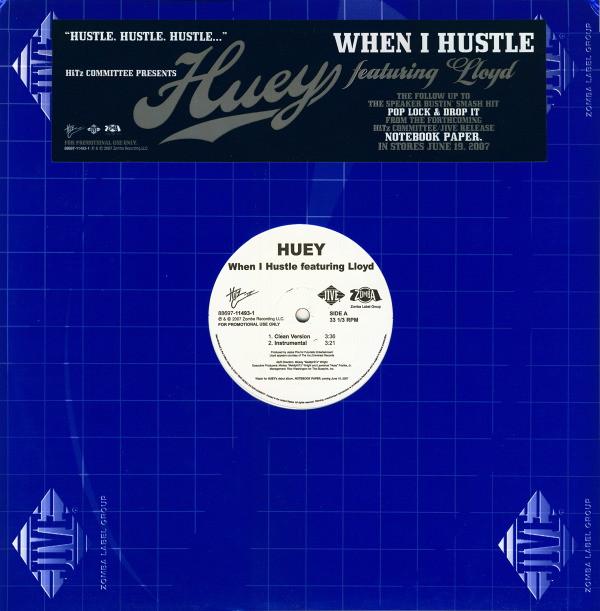 Huey , Lloyd - When I Hustle