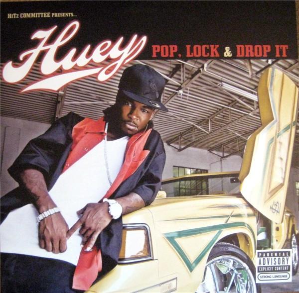 Huey  - Pop, Lock & Drop It