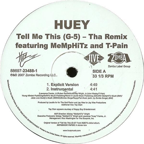 Huey  - Tell Me This (G-5) - (Tha Remix)
