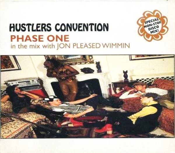 Hustlers Convention - Phase One (In The Mix With Jon Pleased Wimmin)
