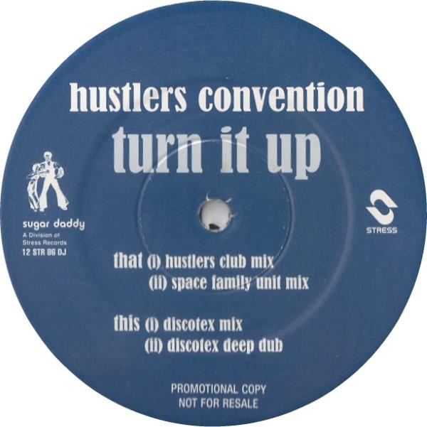 Hustlers Convention - Turn It Up