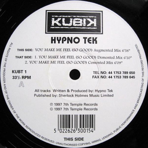 Hypno Tek - You Make Me Feel (So Good)