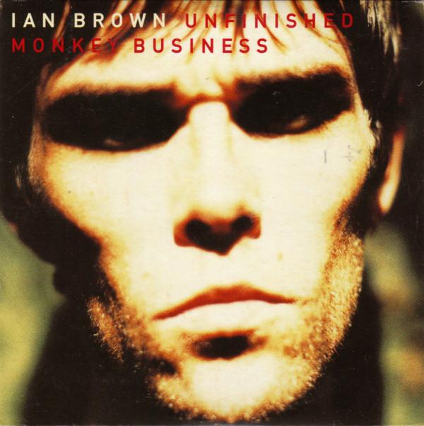 Ian Brown - Unfinished Monkey Business