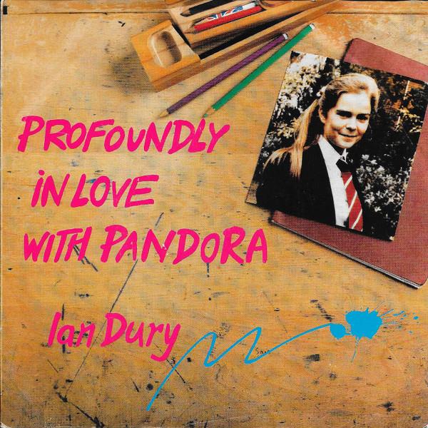 Ian Dury - Profoundly In Love With Pandora