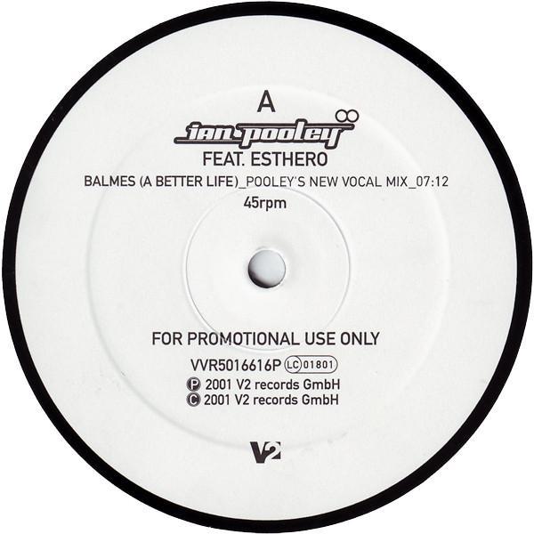 Ian Pooley, Esthero - Balmes (A Better Life)
