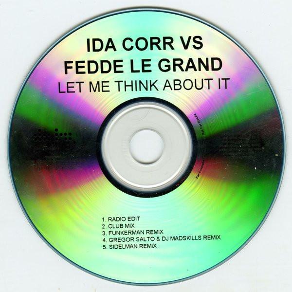 Ida Corr, Fedde Le Grand - Let Me Think About It