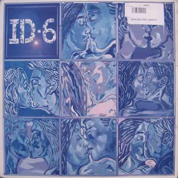 Identity (3) - Gave Me Love
