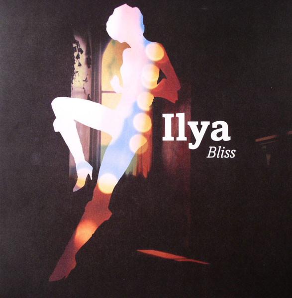 Ilya - Bliss
