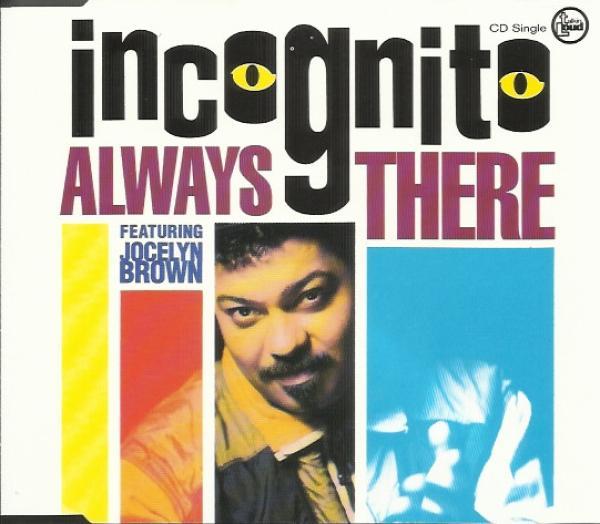 Incognito, Jocelyn Brown - Always There