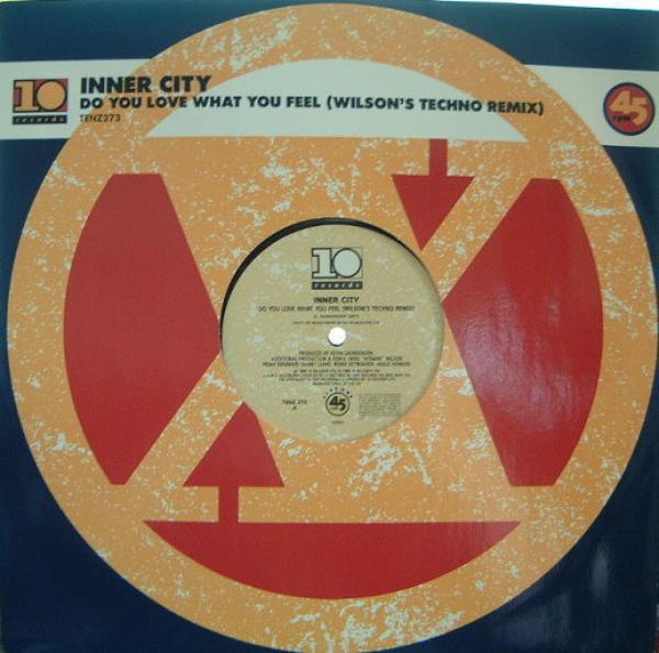 Inner City - Do You Love What You Feel