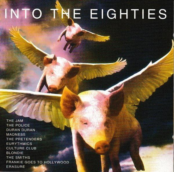  - Into The Eighties