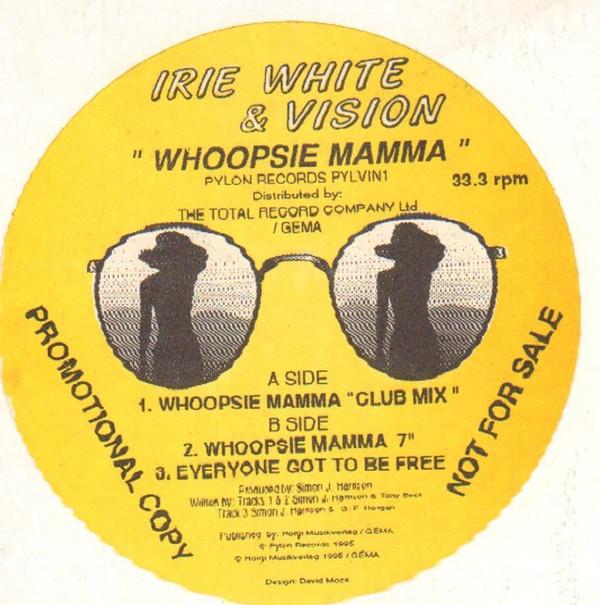 Irie White, Vision  - Whoopsie Mamma