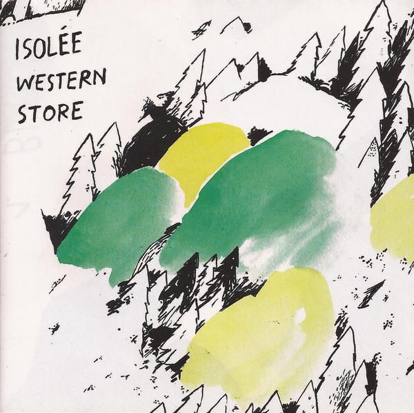 Isolée - Western Store